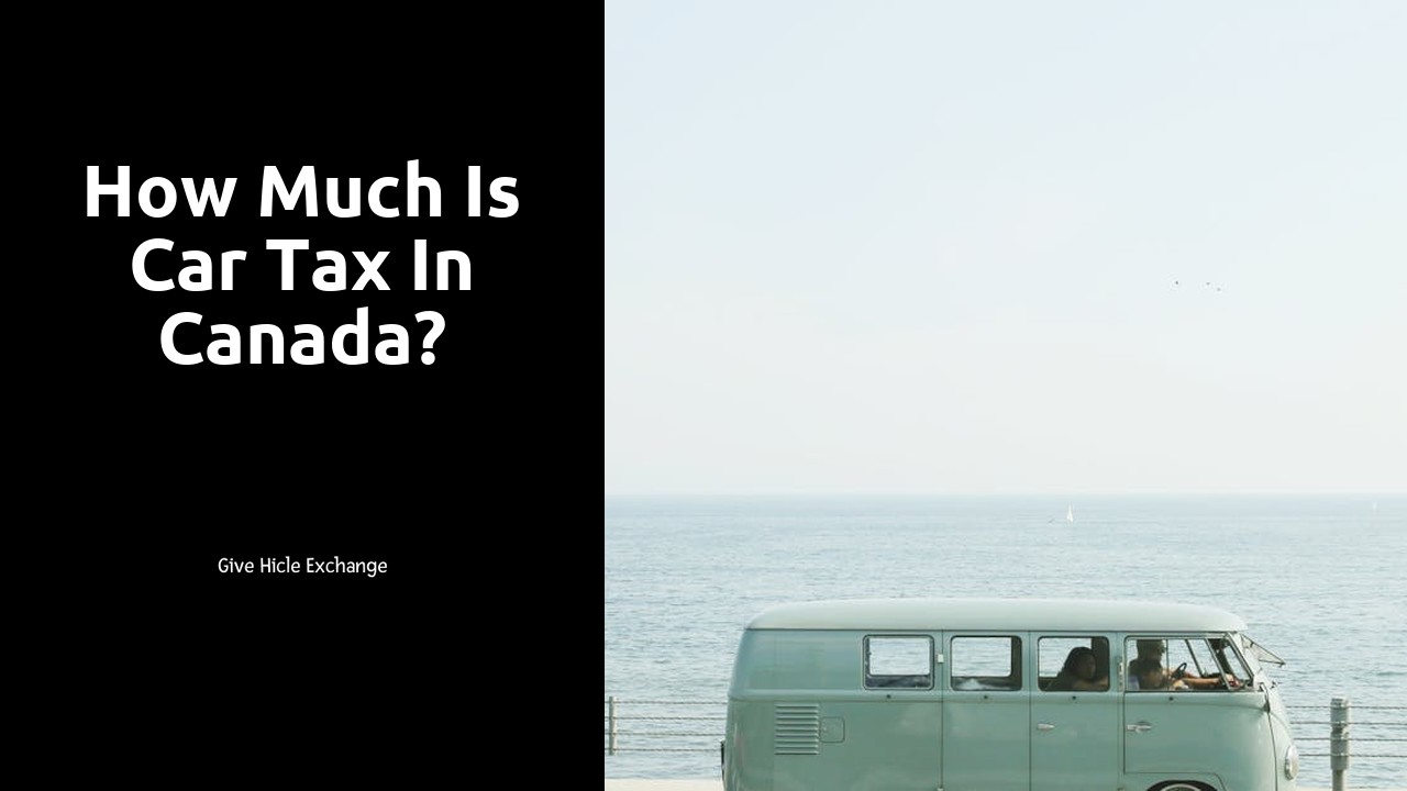 How much is car tax in Canada?